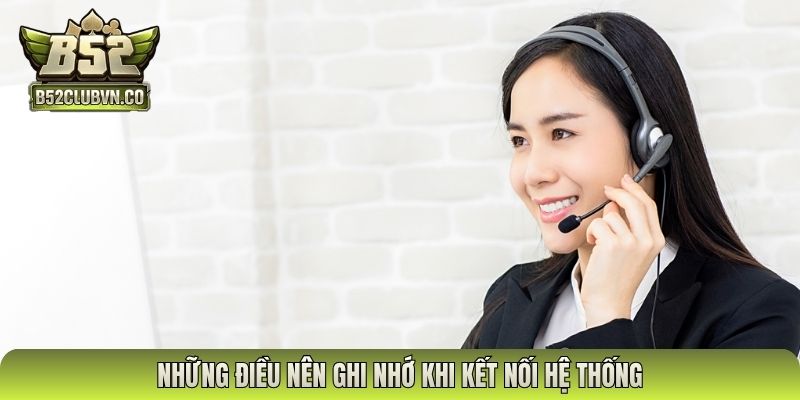 Những điều nên ghi nhớ khi kết nối hệ thống