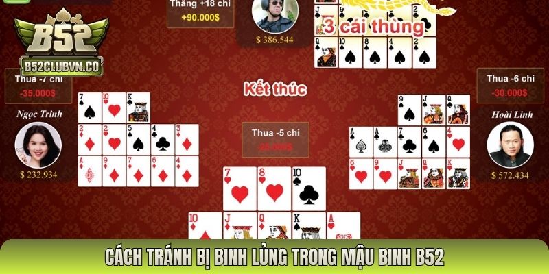 Cách tránh bị binh lủng trong mậu binh B52