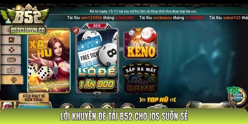 Lời khuyên để tải B52 cho IOS suôn sẻ