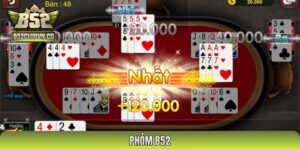 Phỏm B52 - Kinh Nghiệm Đánh Tá Lả Chống Móm Hiệu Quả